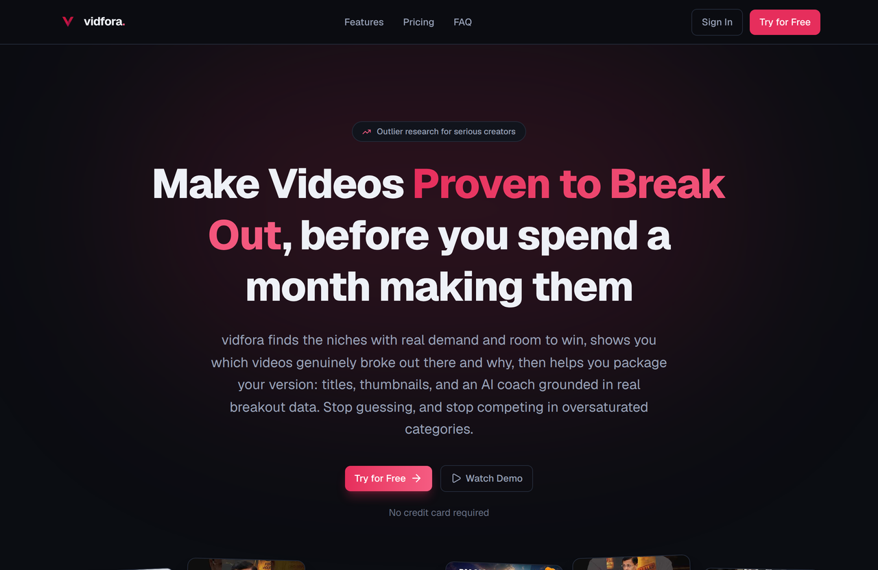 vidfora — outlier research for serious creators: find the videos that genuinely broke out, then package your own version.